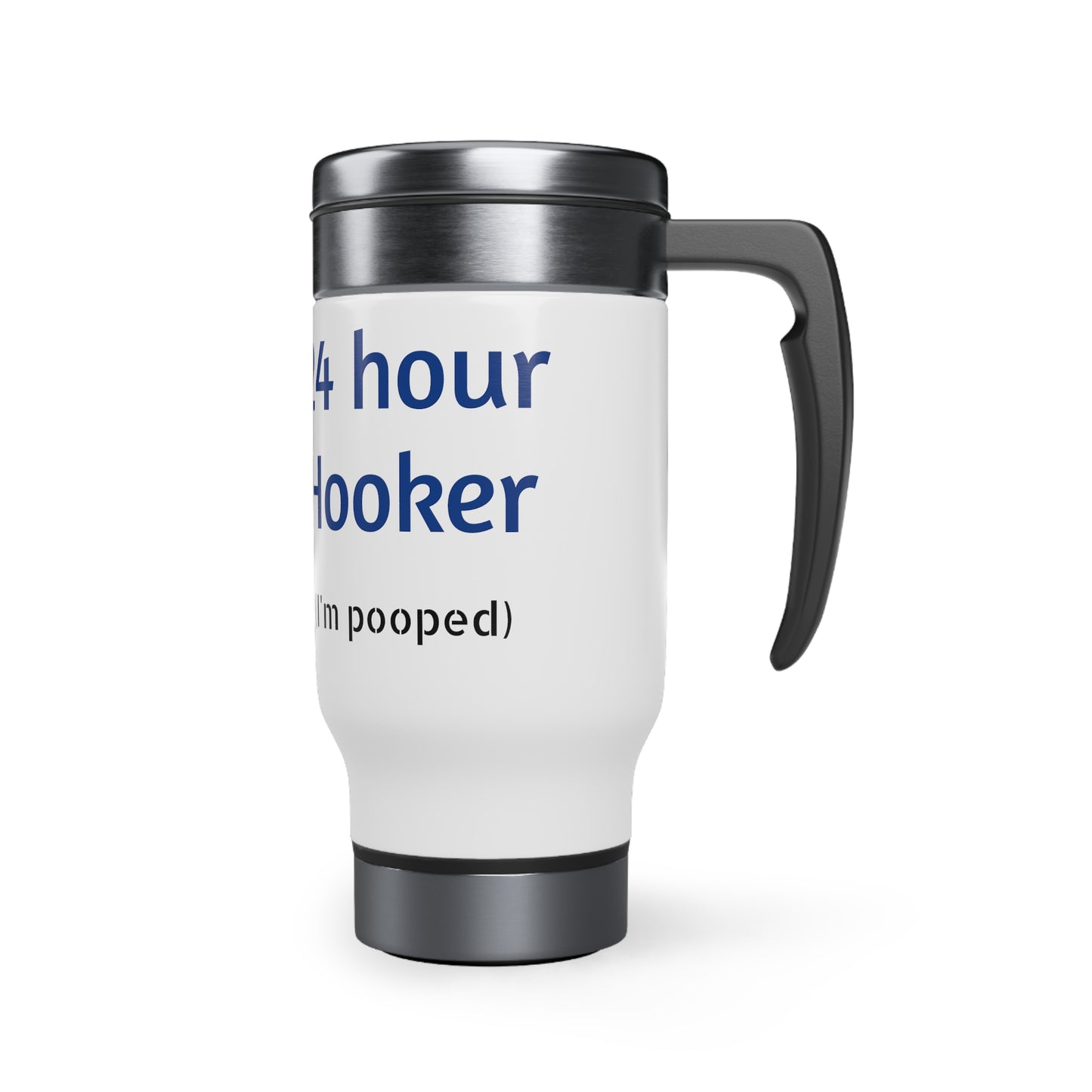 24 Hour Hooker Mug